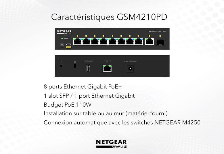 Switch audiovisuel manageable Netgear 8 ports Gigabit PoE+ 110W, 1 port Gigabit et 1 port SFP 